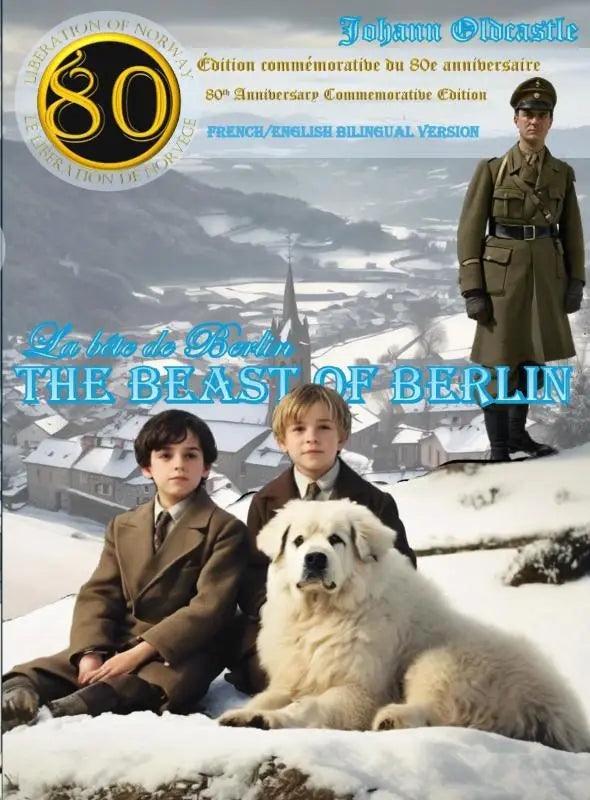 The Beast of Berlin - A Tale of the French Resistance