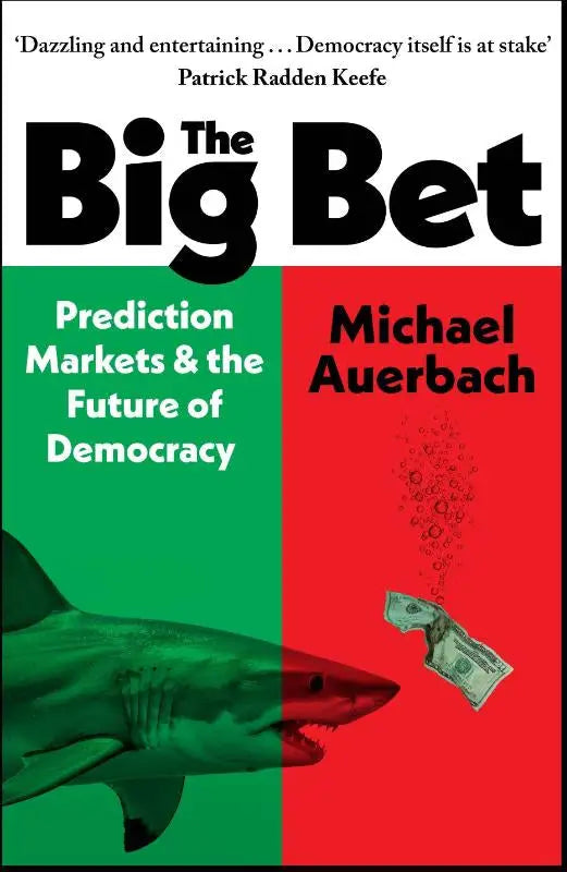 The big bet boekomslag met een groene en rode achtergrond, titel in zwart en illustraties van een haai en zwevende dollars