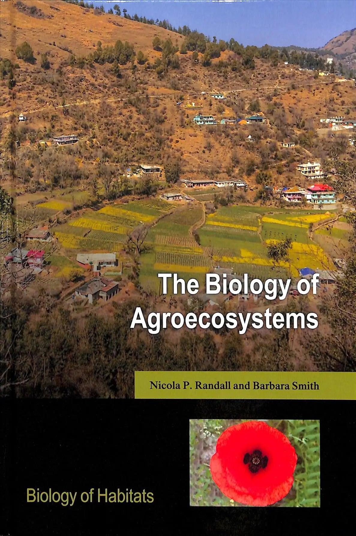 The biology of agroecosystems book cover features a red poppy and terraced farmland, provides a novel perspective on agroecosystems