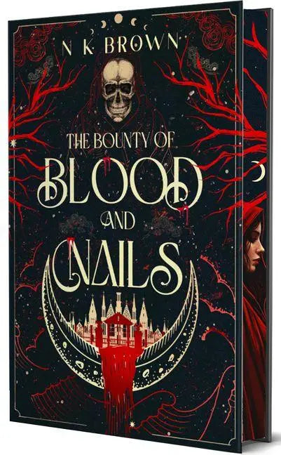 The Bounty of Blood and Nails - Deluxe Limited Edition