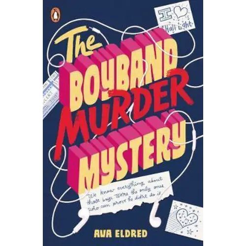 The boyband murder mystery - the boyband murder mystery - boek