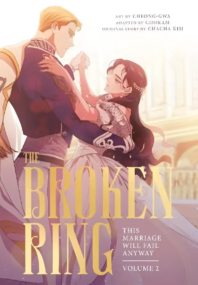 The broken ring volume 2 manga cover shows an illustrated couple in period attire with a purple and gold background for this marriage will fail