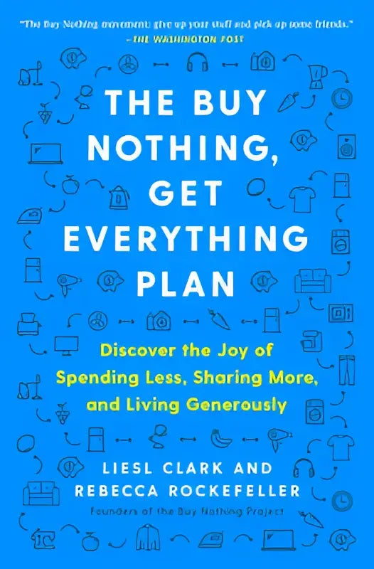 Blauw boek met witte tekst en tekeningen over winkelen het buy nothing get everything plan voor bewust leven