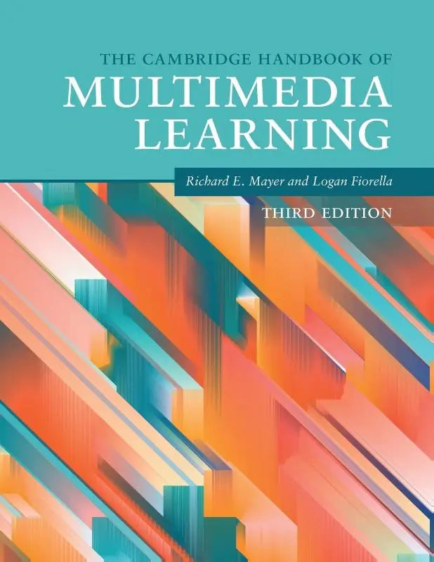 The cambridge handbook of multimedia learning third edition by Richard E is a comprehensive educational resource