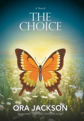 The Choice: Sometimes Love Isn't Always Enough