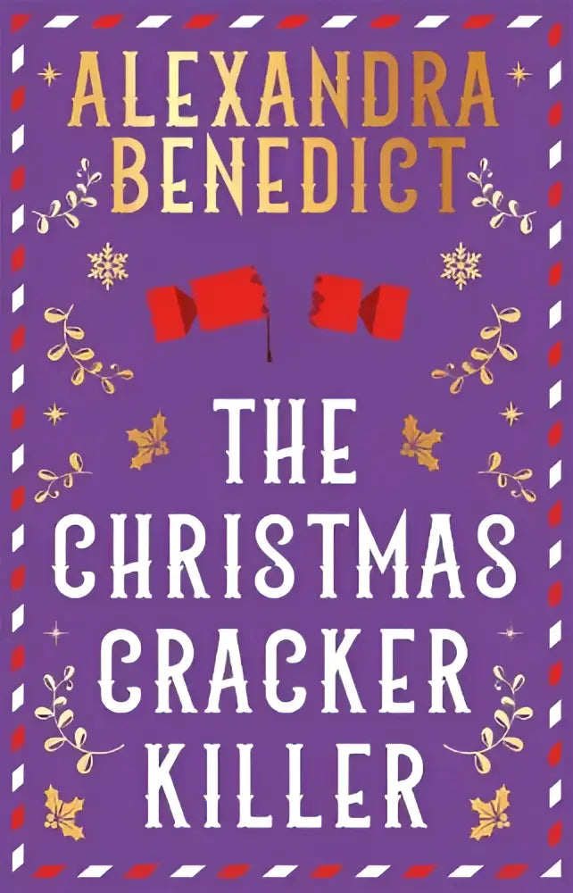 The christmas cracker killer hardcover book with gold and white text and festive holly and cracker illustrations