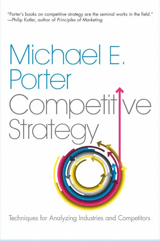 De boekcover van competitive strategy door michael e bevat technieken voor analyzing industries en concurrenten