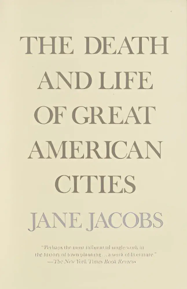 De book cover for the death and life of great american cities by jane jacobs with minimalist dark gray text on off-white background