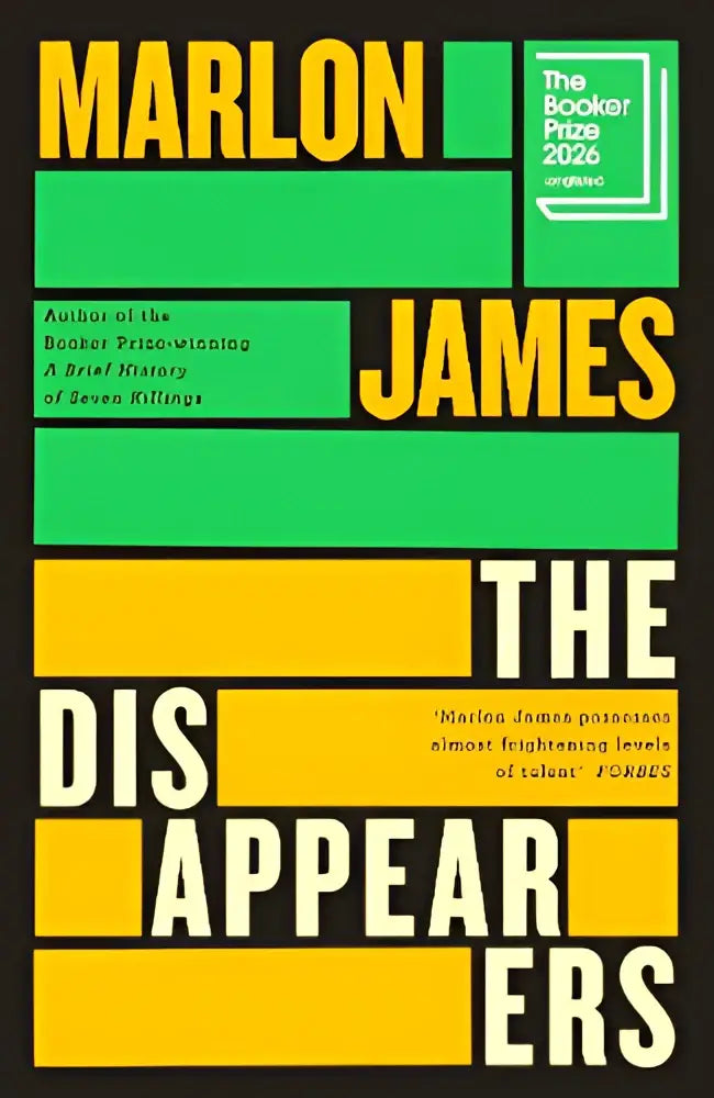 The disappearers boekomslag met opvallende gele en witte tekst op een levendige groene achtergrond van marlon james, hamish hamilton