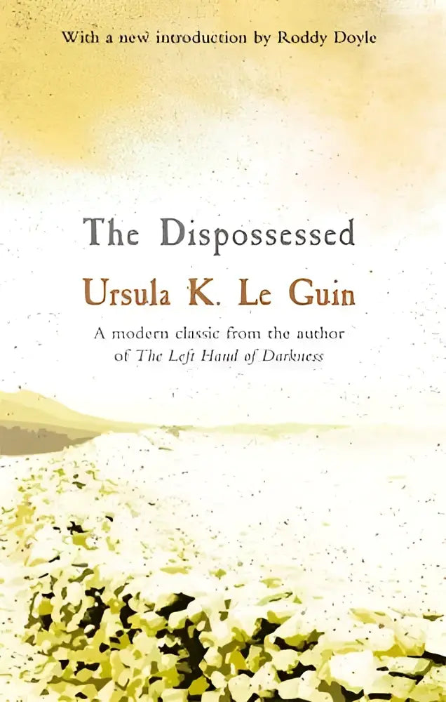 The dispossessed modern classic by ursula k with a new edition shown in its cover design