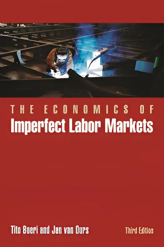Rood boek met de titel the economics of imperfect labor markets door tito boeri en jan van ours derde editie