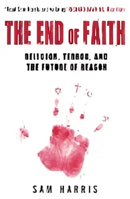The end of faith hardcover book with white cover, red and black text, and abstract pinkish red illustration