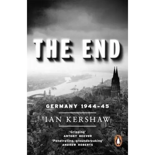 The end: german 1944-45 - the end: german 1944-45 - boek