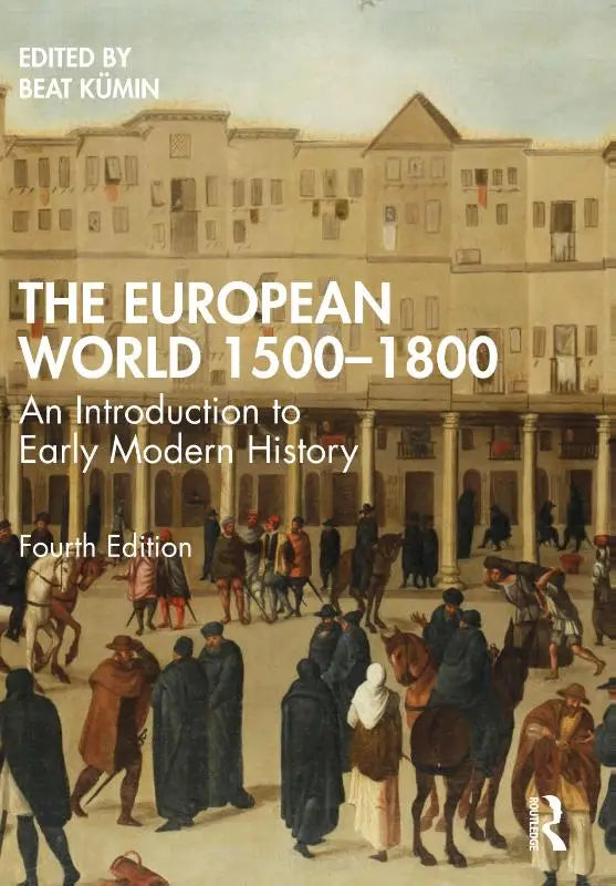 Boek de european world 1500 1800 een inleiding tot early modern geschiedenis vierde editie in kleurige hardcover