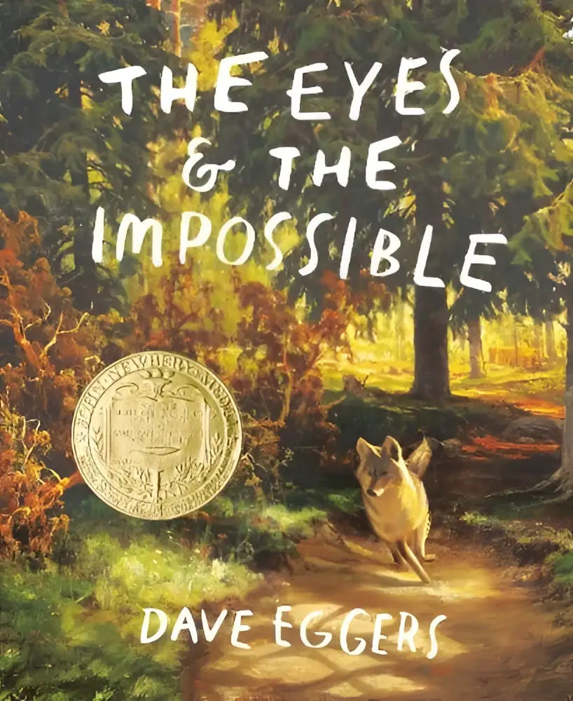 The eyes and the impossible by dave eggers is a children’s book with a fox on an autumn forest path illustrated cover