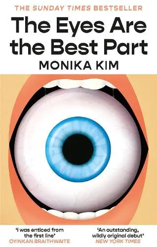 The Eyes Are the Best Part - THE SUNDAY TIMES BESTSELLING 'GOOD FOR HER' K-THRILLER