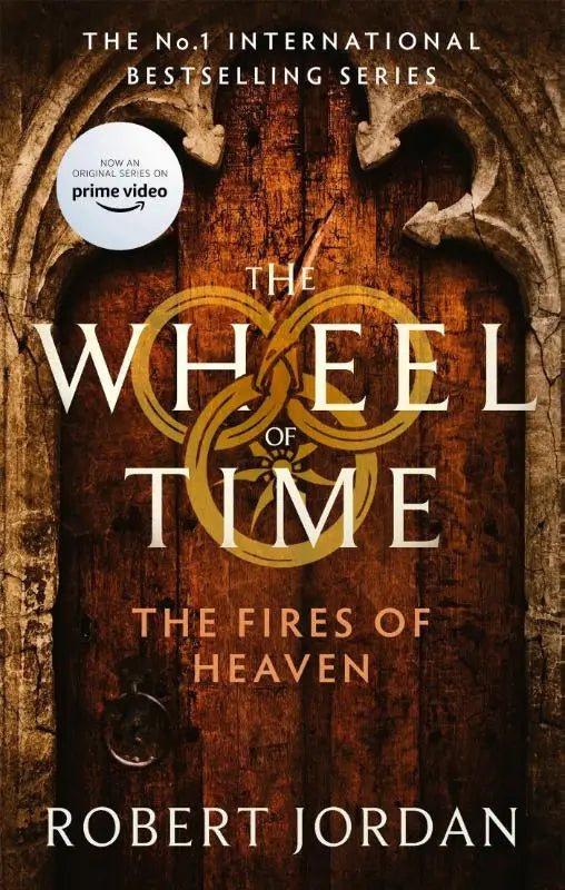 The fires of heaven hardcover book 5 of the wheel with aged wooden door design and gold lettering now a major tv series