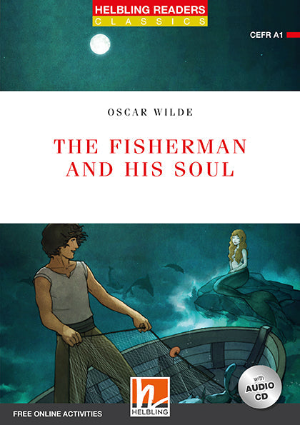 The fisherman and his soul - the fisherman and his soul - engelstalig leermiddel