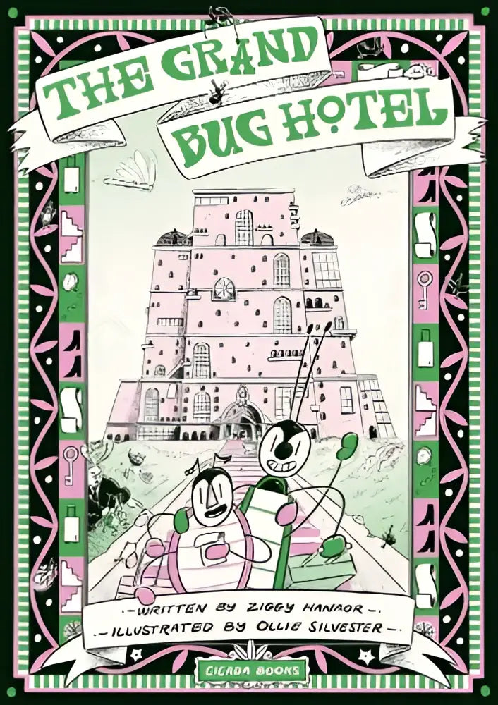 The grand bug hotel book cover shows a whimsical pink and green pyramid-shaped bug hotel with cartoon bugs in front