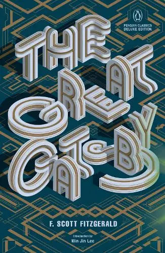 The Great Gatsby - (Penguin Classics Deluxe Edition)