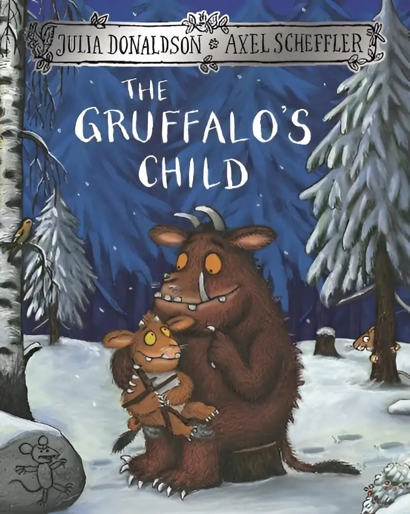 The gruffalos child children’s book cover shows a cozy scene with a brown gruffalo holding its smaller child in a snowy forest