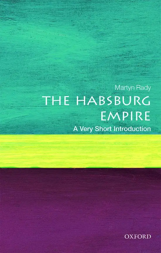 The habsburg empire - the habsburg empire - boek