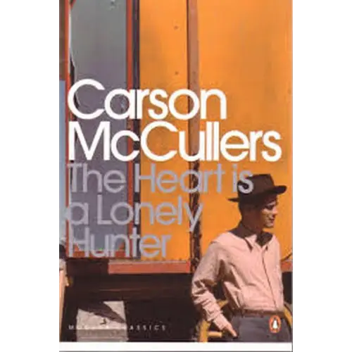 The heart is a lonely hunter (penguin classic) - the heart is a lonely hunter (penguin classic) - boek