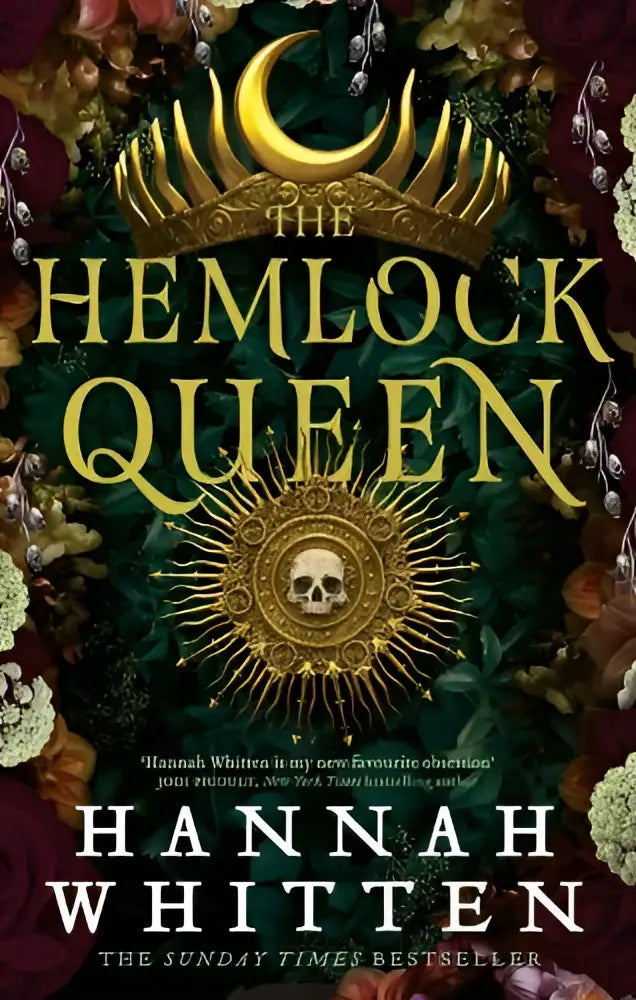 The hemlock queen book cover features a golden crown and skull emblem on an ornate floral background sunday times bestseller