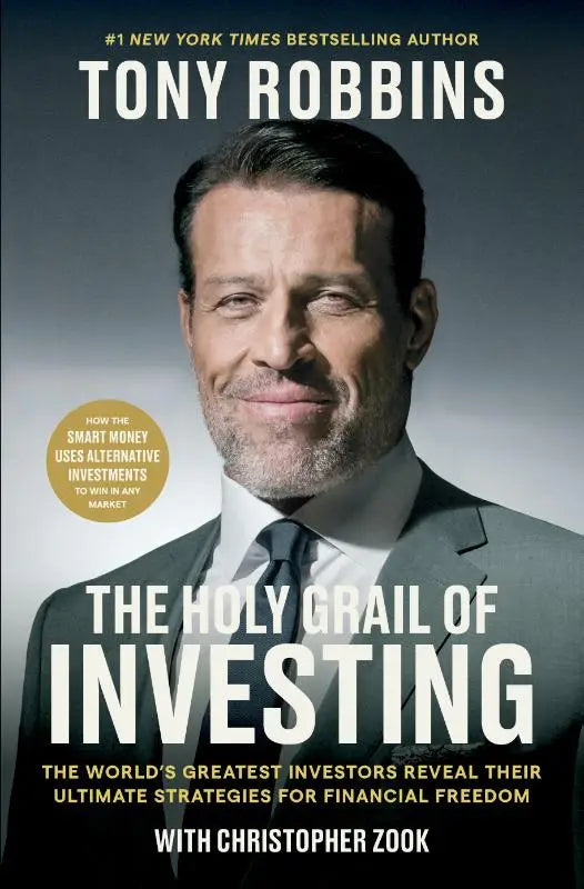 The Holy Grail of Investing - The World's Greatest Investors Reveal Their Ultima