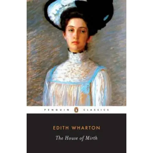 The house of mirth (penguin classics) - the house of mirth (penguin classics) - boek