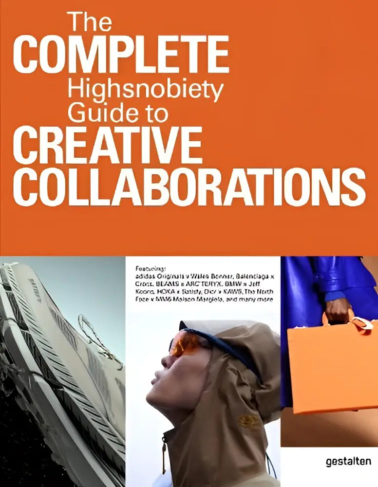 The incomplete vol 2 highsnobiety guide features bold white text on orange with a collage for guide to creative collaborations