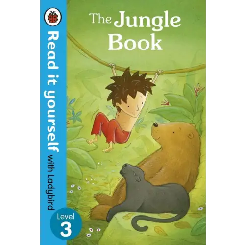 The jungle book - read it yourself with ladybird: level 3 - the jungle book - read it yourself with ladybird: level 3