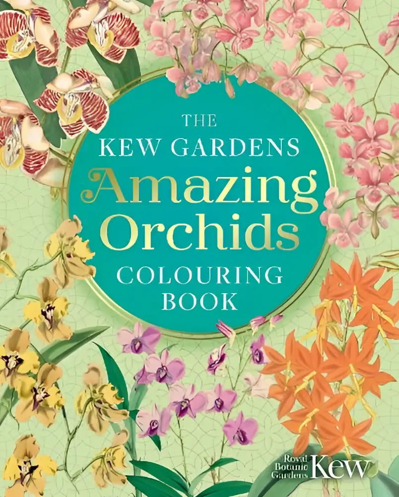 The kew gardens amazing orchids colouring book features a vibrant cover with detailed pink, orange, yellow, and purple orchids