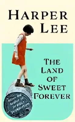 Omslag Harper Lees The Land of Sweet Forever met meisje in oranje jurk bij blauw-wit rond motief