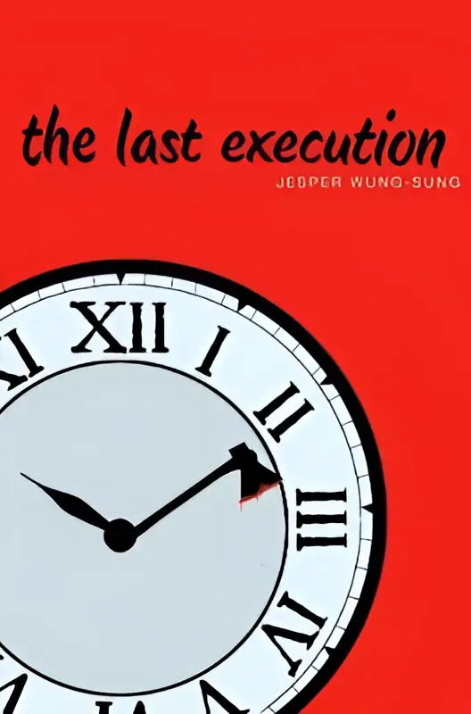 Rode boekomslag van the last execution door jesper wung-sung met witte klok en zwarte romeinse cijfers voor jonge lezers