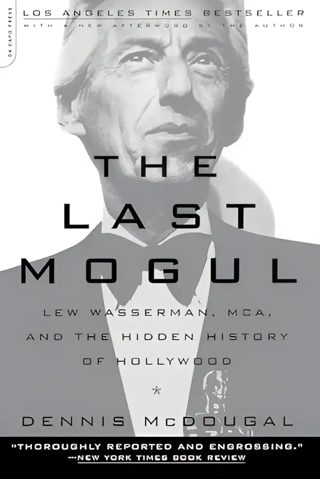 Zwart-witte boekcover van the last mogul met een portret van lew wasserman en vet sans-serif lettertype