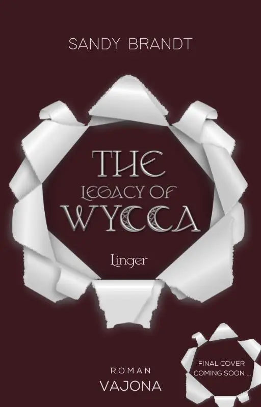 THE LEGACY OF WYCCA: Forever (WYCCA-Reihe 3) - Enemies-to-Lovers. Brutale Menschenjagd.
