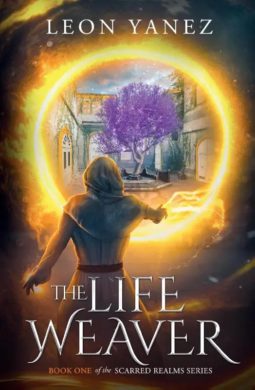 The life weaver fantasy novel cover shows a hooded figure before a glowing golden portal and a purple tree courtyard
