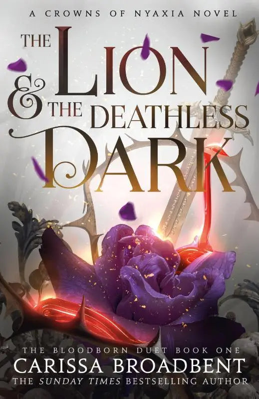 Cover van the lion and the deathless dark door carissa broadbent met een gloeiende paarse roos en sierlijke zwaarden