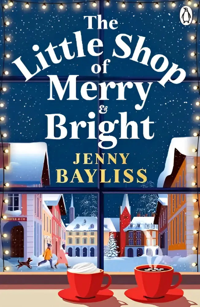 The little shop of merry and bright boek door jenny bayliss toont een winters tafereel met sneeuw en rode koffiekopjes