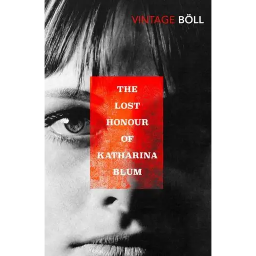 The lost honour of katharina blum - the lost honour of katharina blum - boek