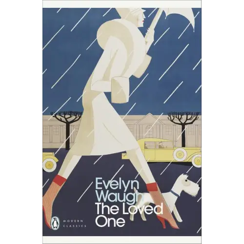 The loved one - an anglo-american tragedy (penguin classic - the loved one - an anglo-american tragedy (penguin classic
