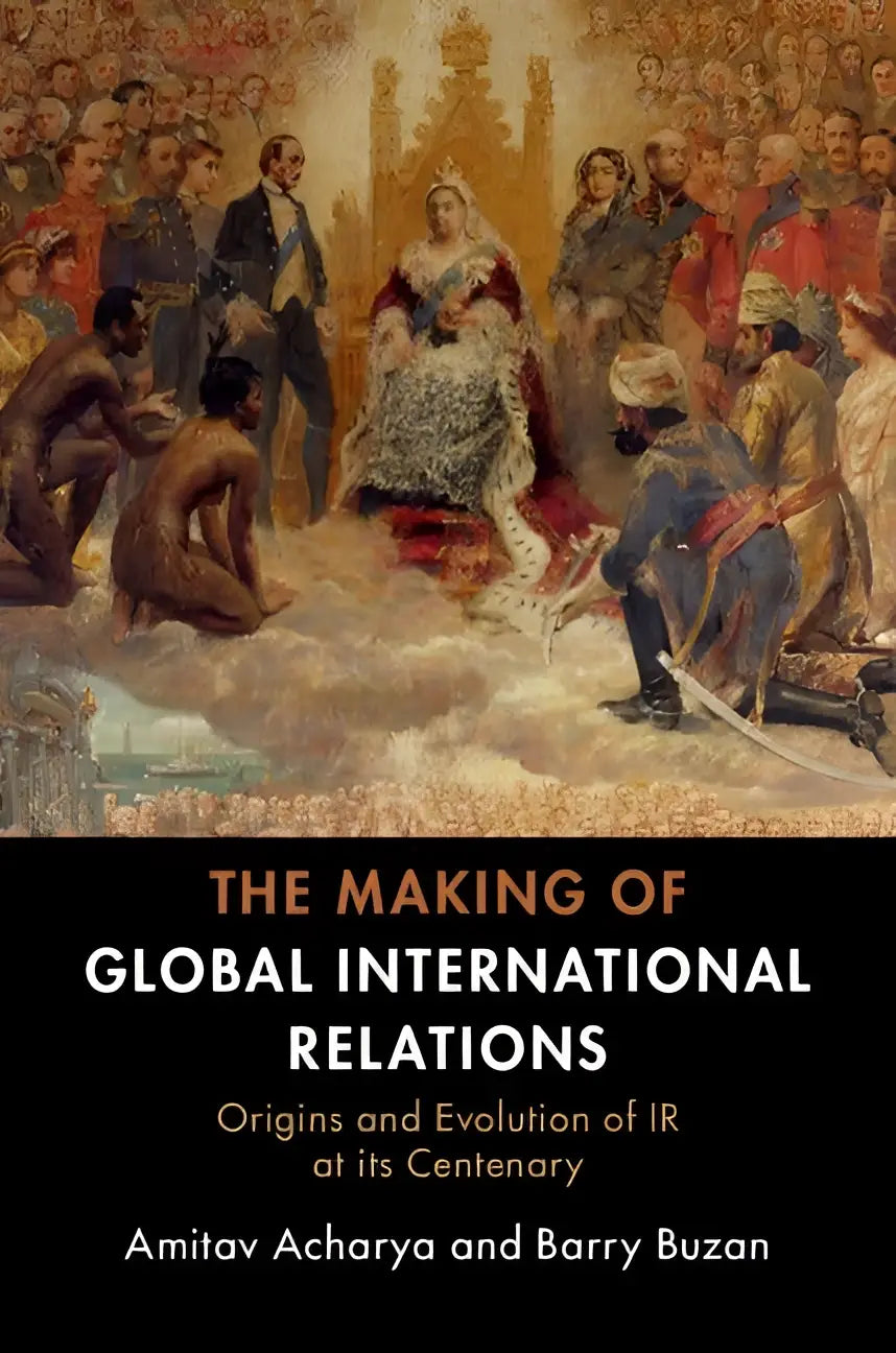 The book cover depicts an ornate historical painting illustrating how they shaped the making of global international relations