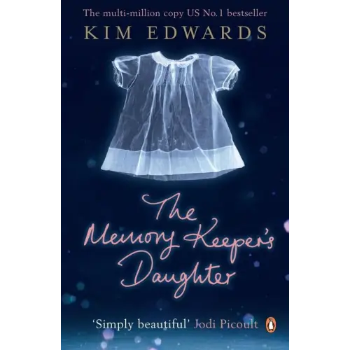 The memory keeper’s daughter - the memory keeper’s daughter - boek