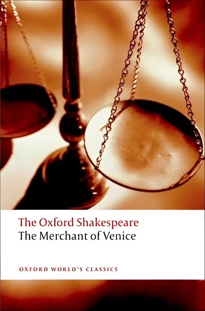 The merchant of venice oxford shakespeare edition with warm golden scales cover exploring shakespeares attitude to semitism