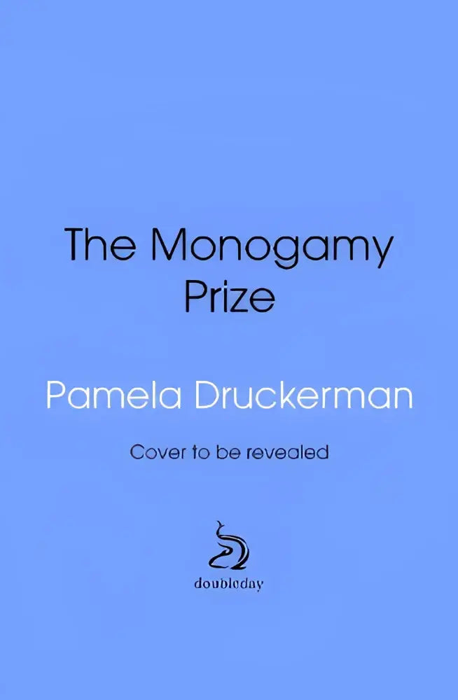The monogamy prize boek door pamela druckerman, gepubliceerd door doubleday, over monogamy prize thema