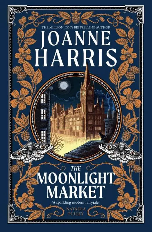 The Moonlight Market - Romantasy meets Romeo and Juliet in this spellbinding modern fairytale from the million-copy bestseller