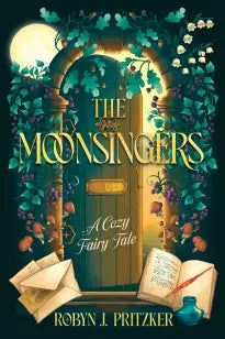 The Moonsingers - A Cozy Fairy Tale