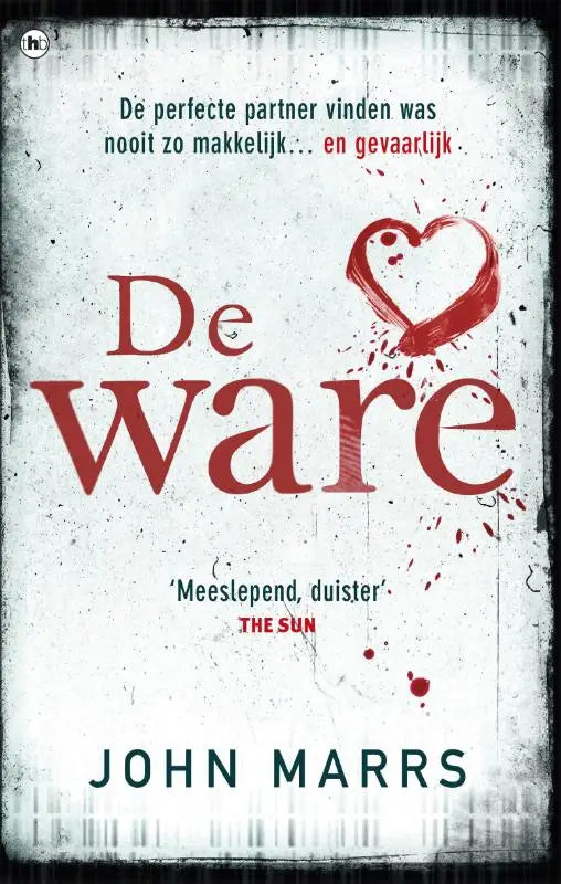 The one de ware boekcover met rode titel en hart op witte, verweerde achtergrond van john marrs nederlandstalige thriller