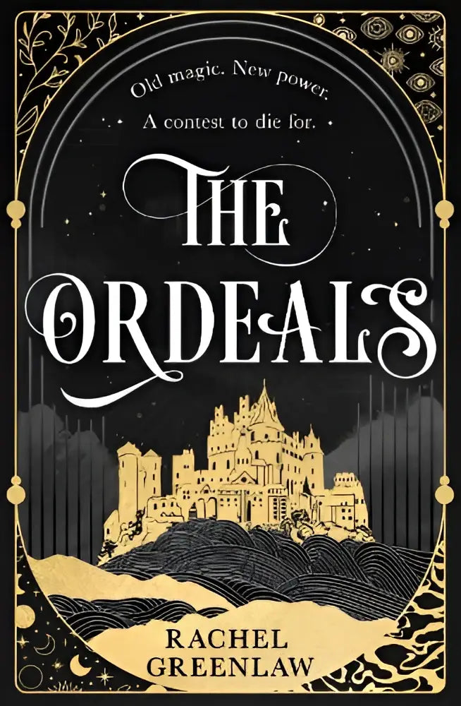 The ordeals boekcover heeft een zwart-gouden ontwerp met een kasteeltillustratie en elegante witte letters